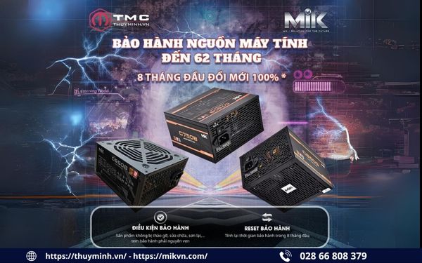 CHÍNH SÁCH BẢO HÀNH NGUỒN MÁY TÍNH MIK