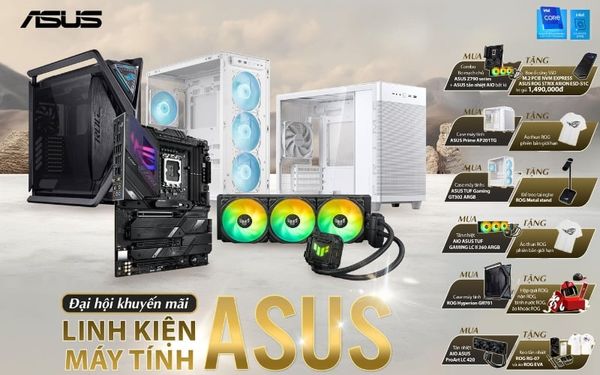 Đại hội khuyến mãi linh kiện máy tính Asus