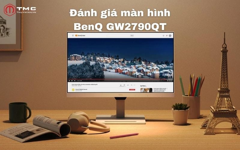 Đánh giá màn hình BenQ GW2790QT