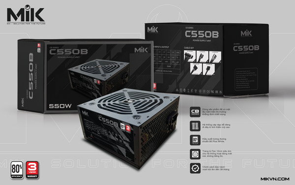 Nguồn Máy Tính MIK C550B - Sức Mạnh Ổn Định Cho Hệ Thống Của Bạn