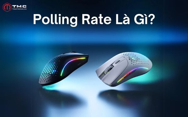 Polling Rate là gì? Vai trò và ưu điểm trong sử dụng