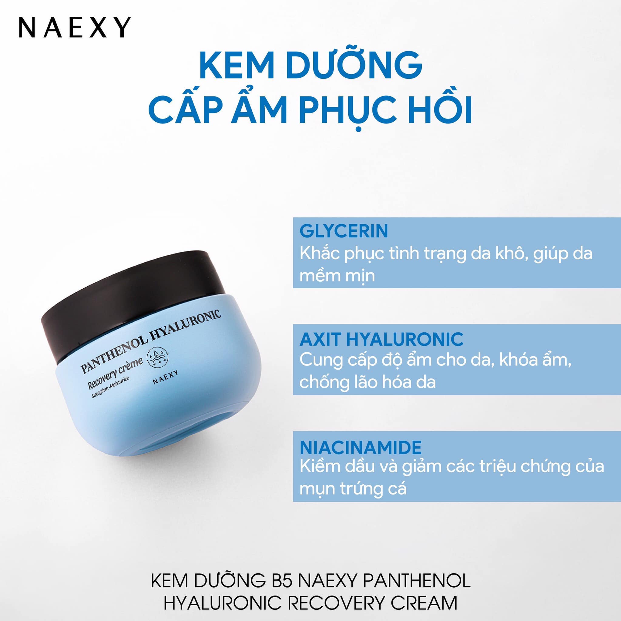 Kem dưỡng phục hồi B5 cấp ẩm Naexy Panthenol Hyaluronic Recovery Cream 50g