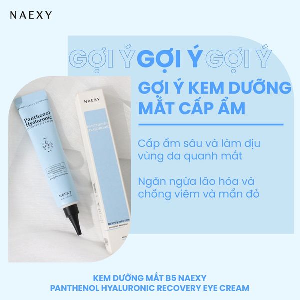 KEM DƯỠNG MẮT B5 NAEXY PANTHENOL HYALURONIC RECOVERY EYE CREAM 40ML
