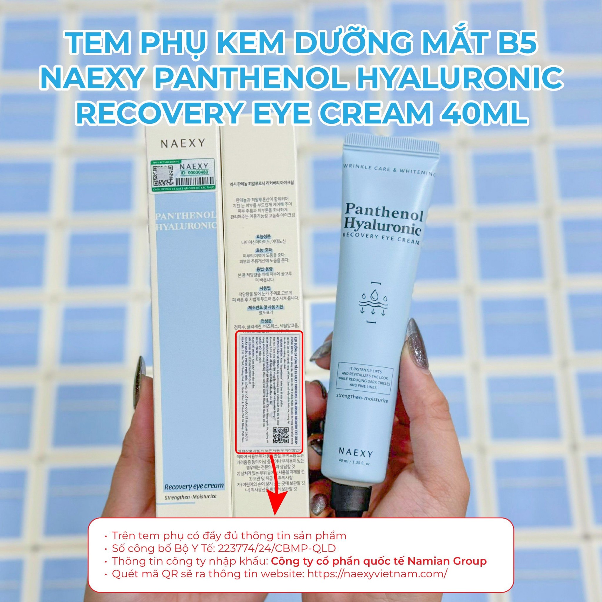 CÁCH PHÂN BIỆT KEM DƯỠNG MẮT B5 NAEXY PANTHENOL HYALURONIC RECOVERY EYE CREAM 40ML CHÍNH HÃNG 1