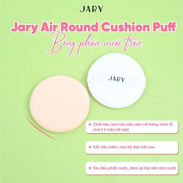 THÔNG TIN VỀ BÔNG PHẤN NƯỚC JARY SMALL ROUND POWDER PUFF