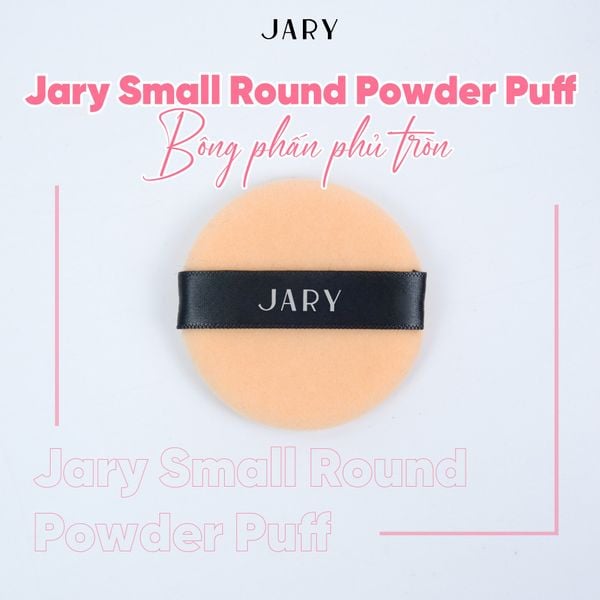 HƯỚNG DẪN SỬ DỤNG BÔNG PHẤN PHỦ TRÒN NHỎ JARY SMALL ROUND POWDER PUFF