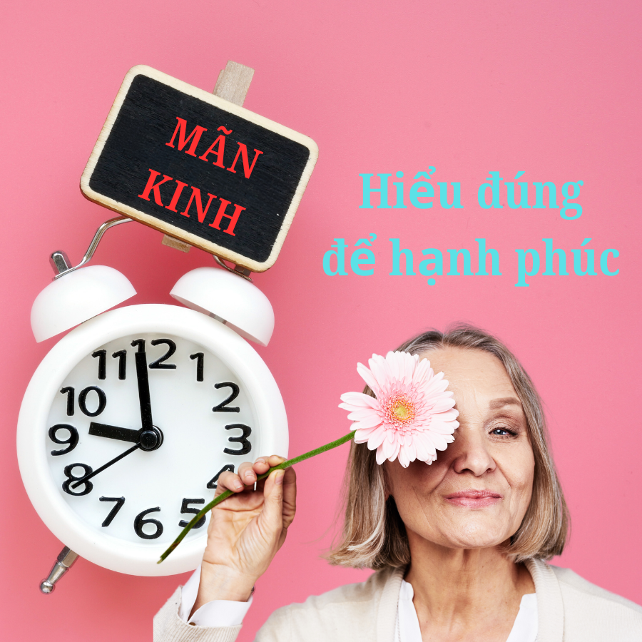 Giai Đoạn Mãn Kinh: Hiểu Đúng Để Cân Bằng Sức Khỏe