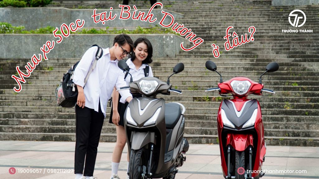 Mua xe máy 50cc ở đâu Bình Dương? Vì sao xe 50cc là lựa chọn thông minh cho bạn?