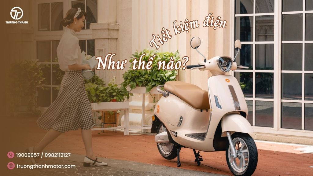 Cách tiết kiệm điện khi dùng xe máy điện hiệu quả và đơn giản