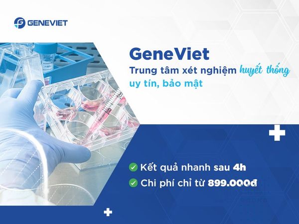 Giá xét nghiệm huyết thống: Chi tiết theo từng loại cập nhật nhất