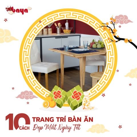 10 Cách Trang Trí Bàn Ăn Đẹp Mắt Ngày Tết