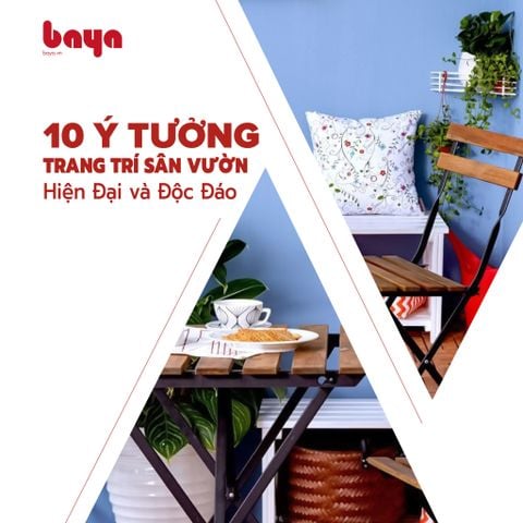 10 Ý Tưởng Trang Trí Sân Vườn Hiện Đại và Độc Đáo