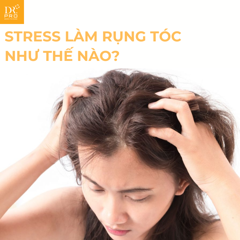 Rụng Tóc Nhiều Do Căng Thẳng: Nguyên Nhân Và Cách Khắc Phục