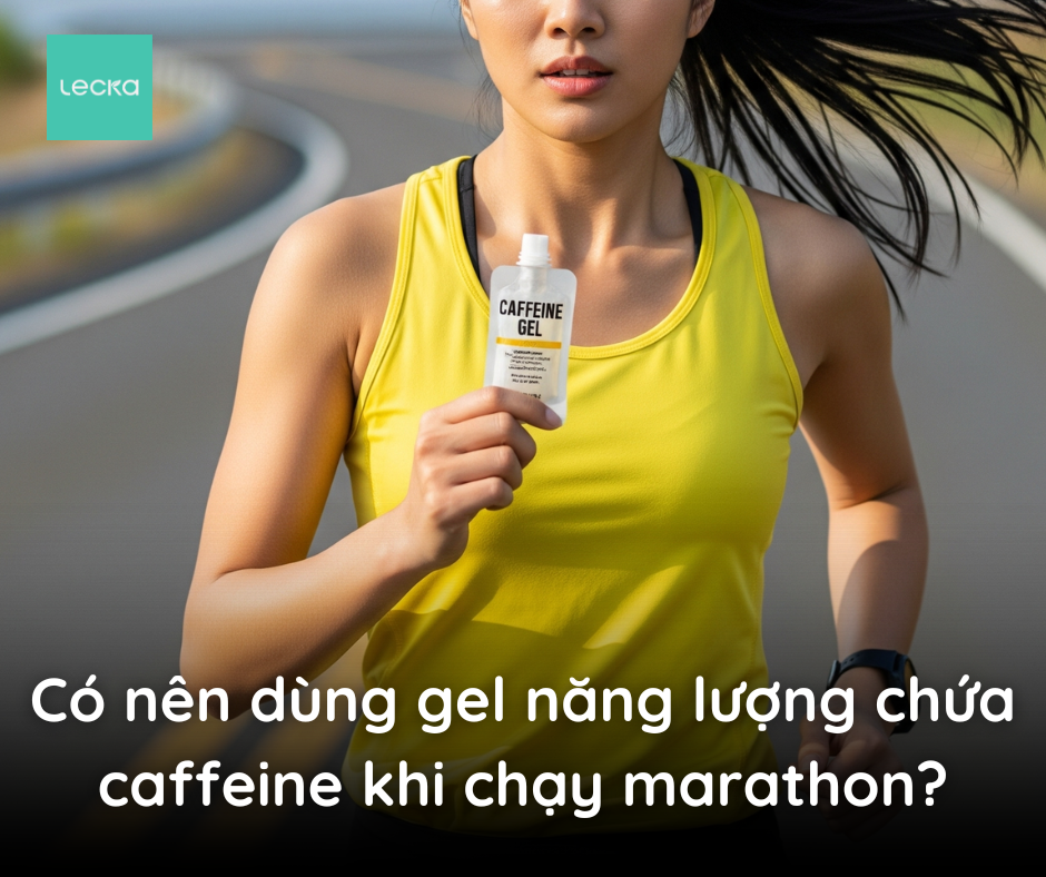 Có nên dùng gel năng lượng chứa caffeine khi chạy marathon?
