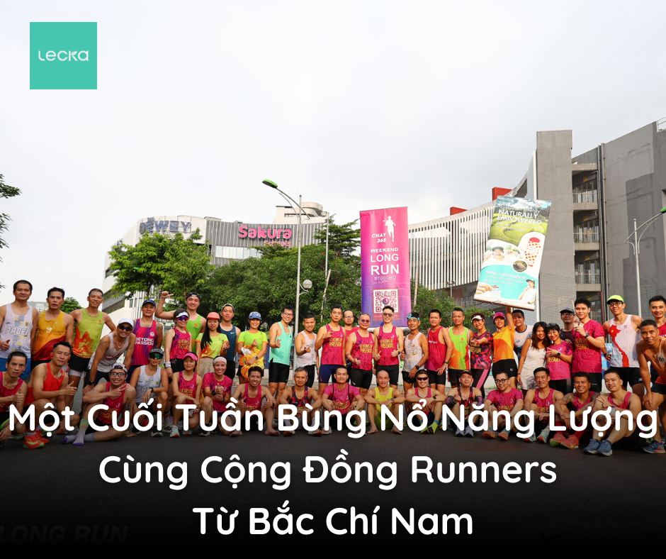 Một Cuối Tuần Bùng Nổ Năng Lượng Cùng Cộng Đồng Runners Từ Bắc Chí Nam