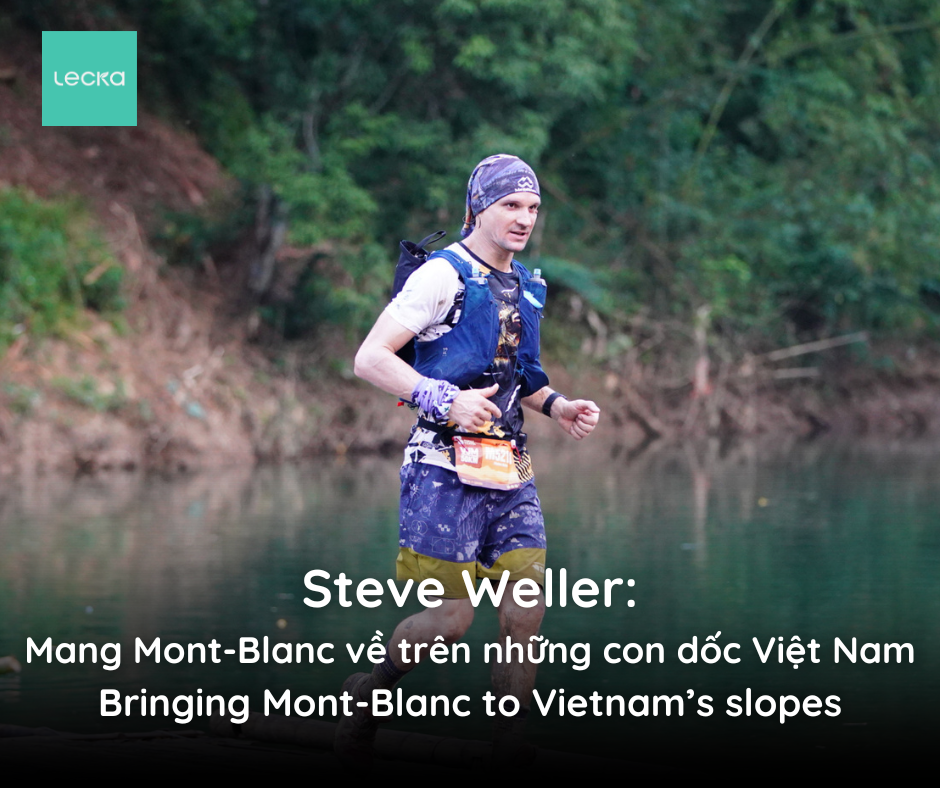 Steve Weller - Mang Mont-Blanc về trên những con dốc Việt Nam