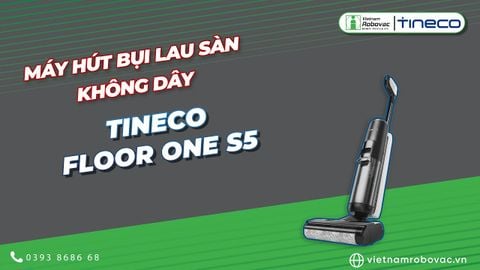 MÁY HÚT BỤI VÀ LAU SÀN KHÔNG DÂY TINECO FLOOR ONE S5