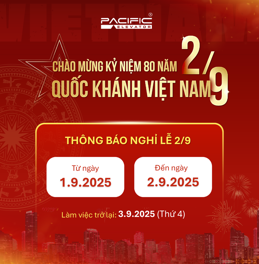 Thang Máy Pacific thông báo nghỉ Lễ Quốc Khánh 2/9