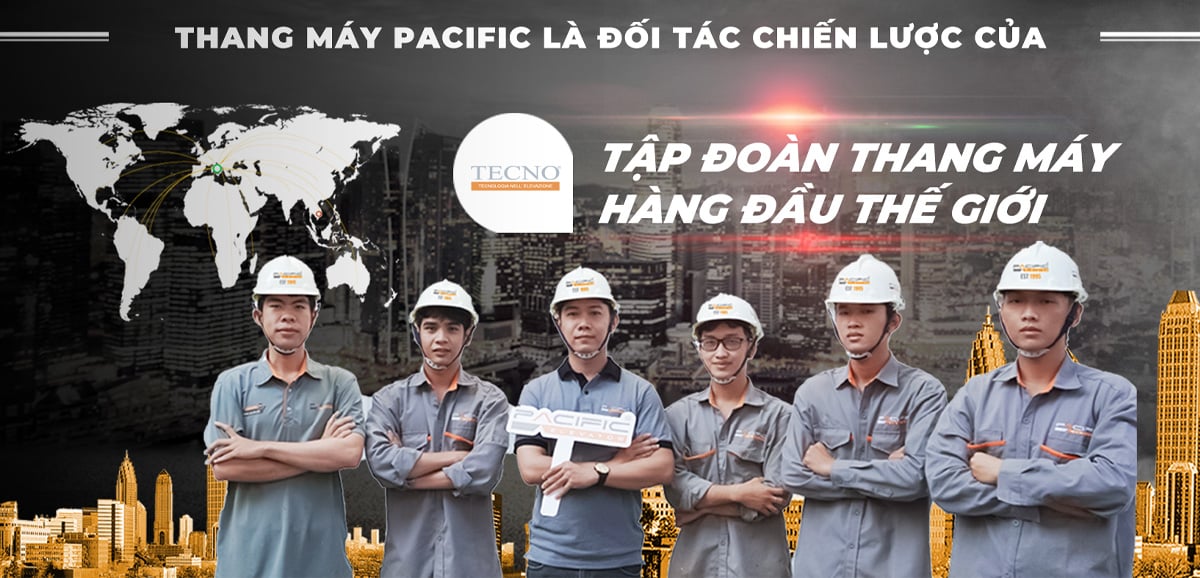 Thang máy Pacific hào là đối tác chiến lược của Tập đoàn thang máy hàng đầu thế giới