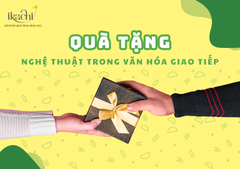 QUÀ TẶNG – NGHỆ THUẬT TRONG VĂN HÓA GIAO TIẾP