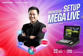 [Offline Workshop] Setup Mega Live - Chia Sẽ Kỹ Thuật Setup Livestream Chuyên Nghiệp