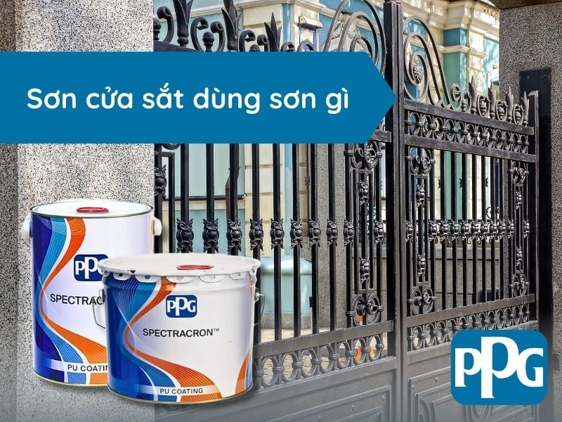 Tổng hợp 7 dòng sơn cửa sắt tốt nhất thị trường 2025