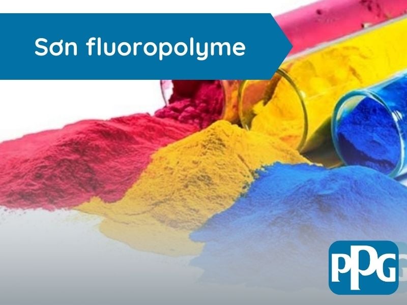 Sơn fluoropolyme chống ăn mòn kim loại