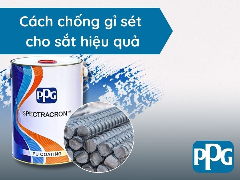 Các cách chống gỉ sét hiệu quả