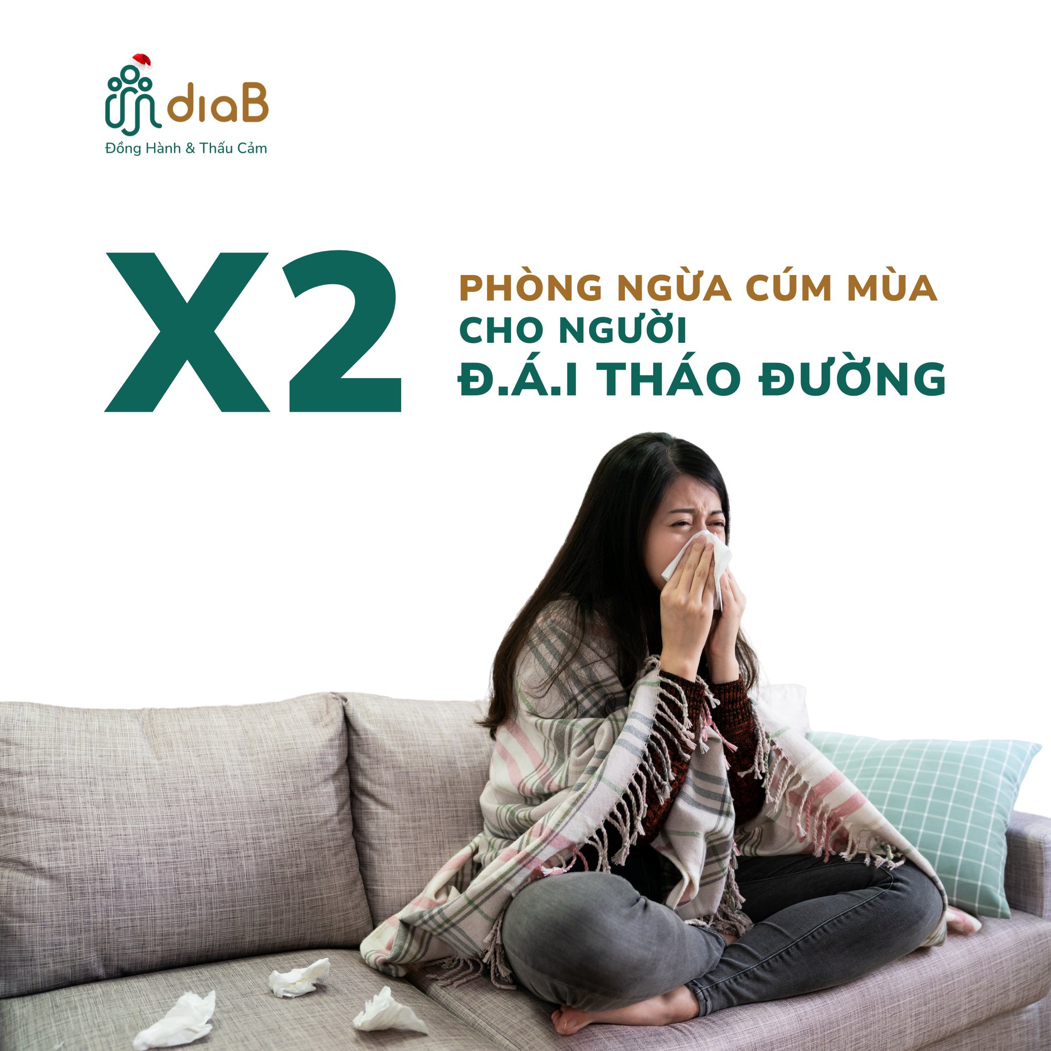 X2 PHÒNG NGỪA CÚM MÙA CHO NGƯỜI Đ.Á.I THÁO ĐƯỜNG