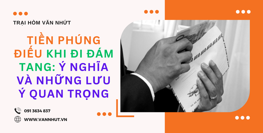 Những điều kiêng kị trong đám tang - Tôn trọng truyền thống và tìm hiểu ý nghĩa sâu sắc
