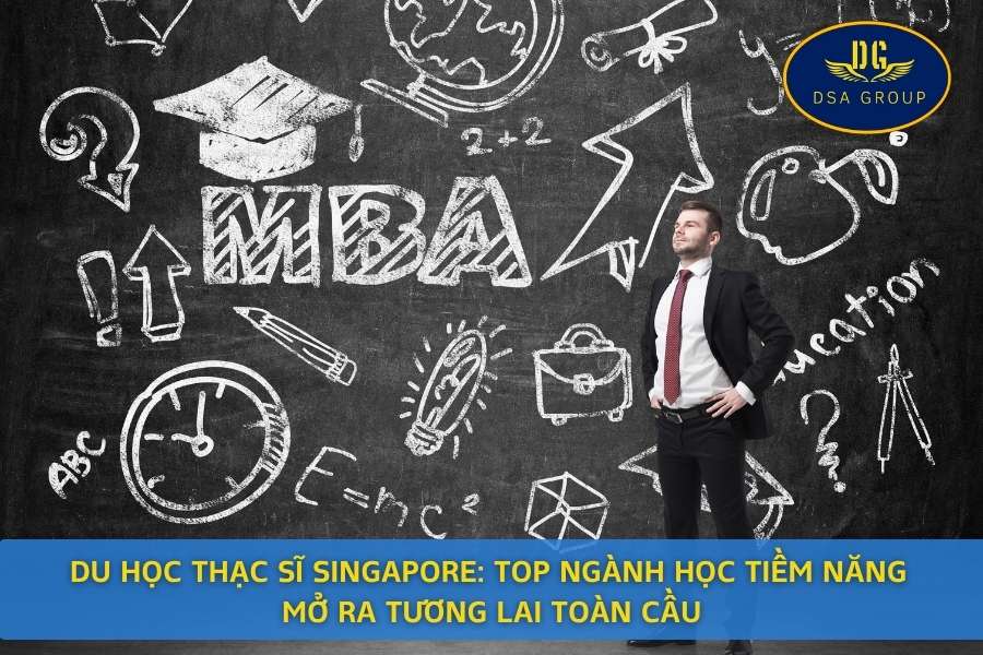 Du Học Thạc Sĩ Singapore: Top Ngành Học Tiềm Năng Mở Ra Tương Lai Toàn Cầu