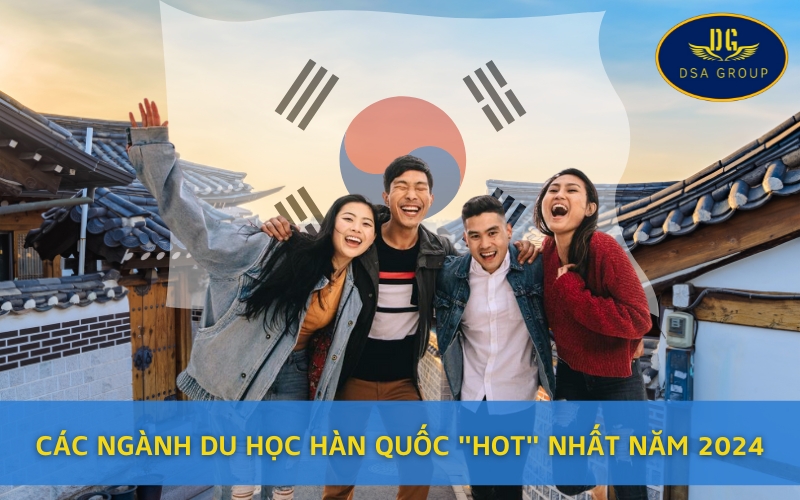 Các Ngành Du Học Hàn Quốc 