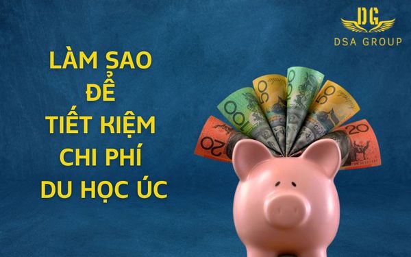 Chi Tiết Chi Phí Du Học Úc Năm 2024 Bạn Nên Biết