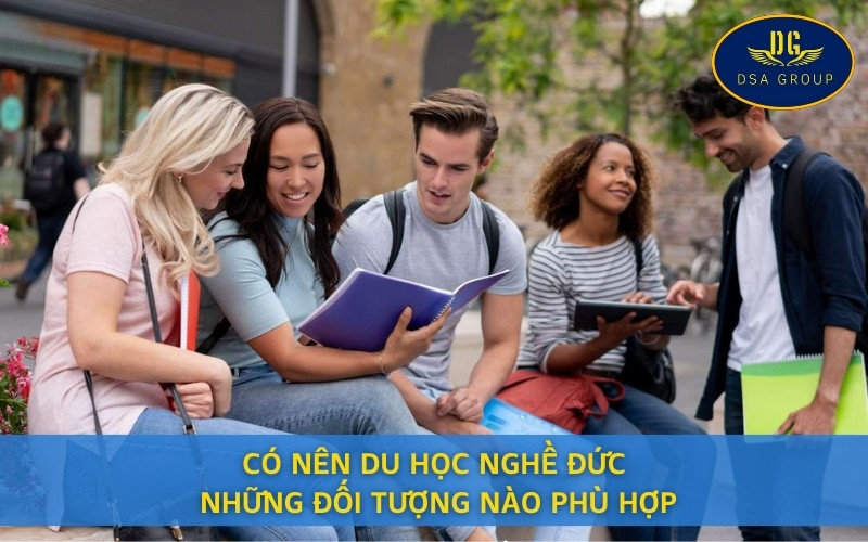 Có Nên Du Học Nghề Đức: Những Đối Tượng Nào Phù Hợp