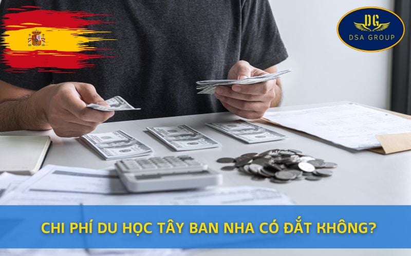 Chi Phí Du Học Tây Ban Nha Có Đắt Không?