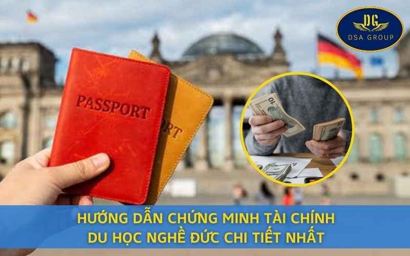Hướng Dẫn Chứng Minh Tài Chính Du Học Nghề Đức Chi Tiết Nhất