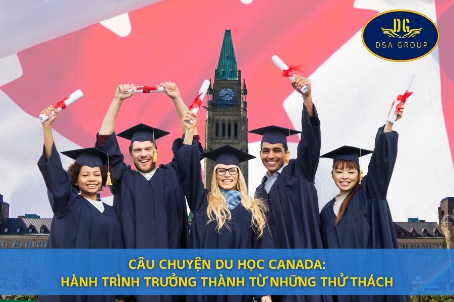 Câu Chuyện Du Học Canada: Hành Trình Trưởng Thành Từ Những Thử Thách