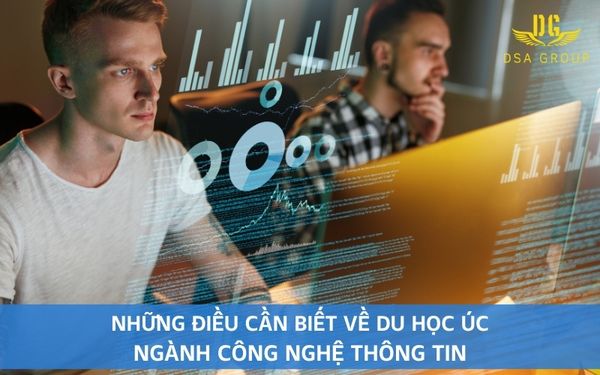 Những Điều Cần Biết Về Du Học Úc Ngành Công Nghệ Thông Tin