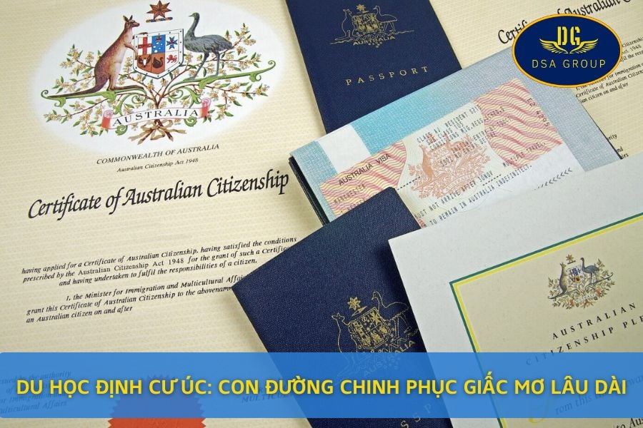 Du Học Định Cư Úc: Con Đường Chinh Phục Gíấc Mơ Lâu Dài Cùng DSA Group