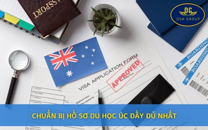 Chuẩn Bị Hồ Sơ Du Học Úc Đầy Đủ Nhất
