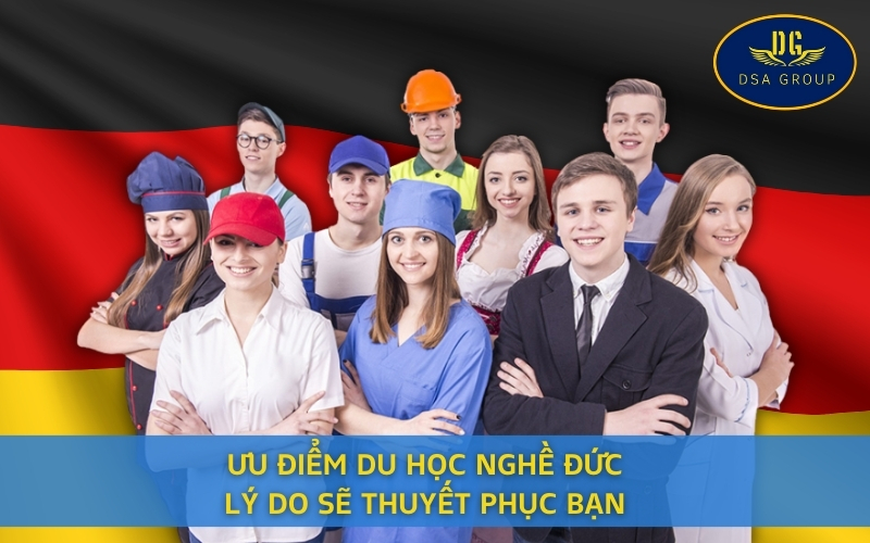 Ưu Điểm Du Học Nghề Đức: Lý Do Sẽ Thuyết Phục Bạn