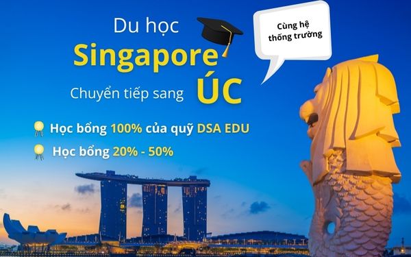 Cơ hội săn học bổng du học Singapore lên đến 50 triệu đồng từ DSA Group
