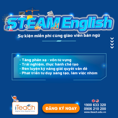 Sự kiện STEAM English - Học tiếng Anh qua trải nghiệm sáng tạo