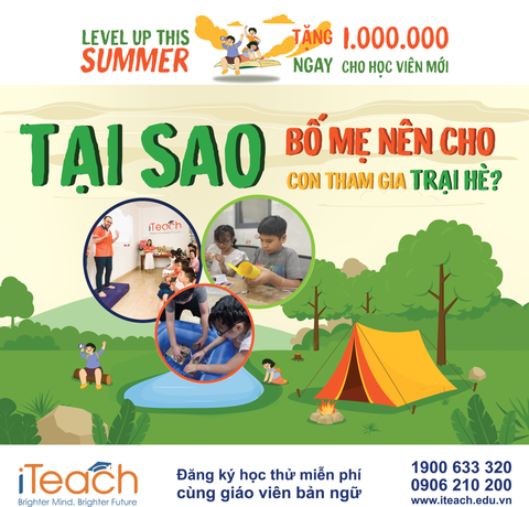 Tại sao bố mẹ nên cho con tham gia trại hè?