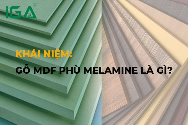 Gỗ MDF phủ Melamine là gì: Ưu nhược điểm và Ứng dụng