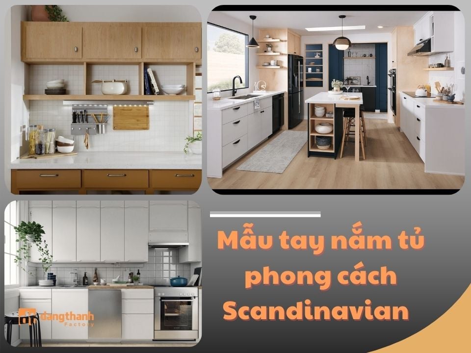 Mẫu tay nắm tủ phong cách Scandinavian phù hợp với mọi không gian
