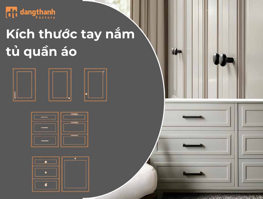 Kích thước tay nắm tủ quần áo phù hợp và lý tưởng nhất