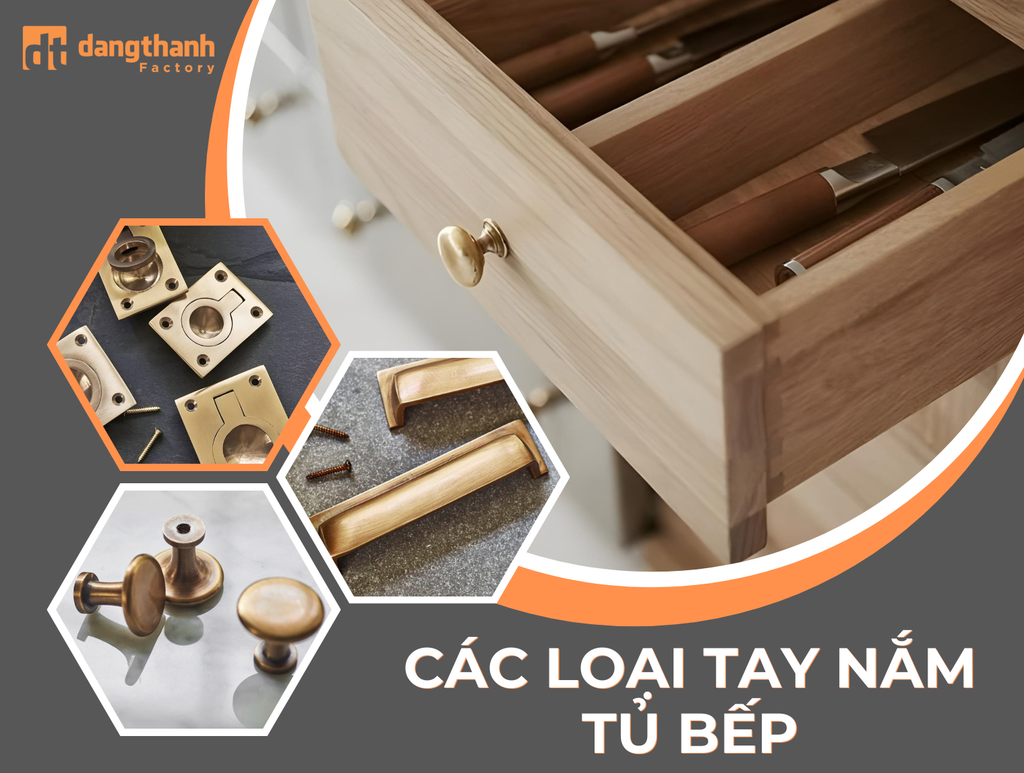 Các loại tay nắm chén tủ được ưa chuộng nhất