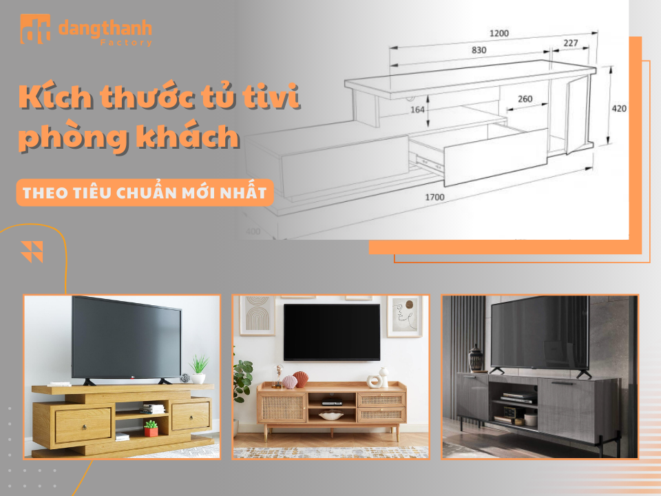 Cẩm nang chọn kích thước kệ tivi phòng khách theo tiêu chuẩn mới nhất