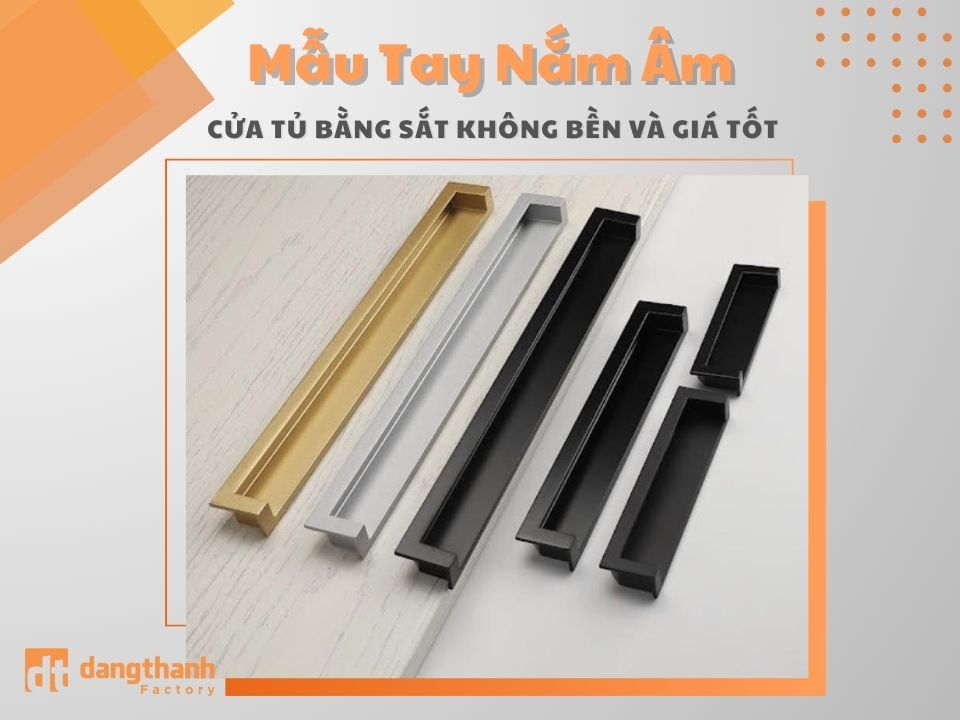 Mẫu tay nắm âm cửa tủ bằng sắt giải pháp tối ưu không gian